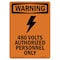 Signmission Safety Sign, OSHA WARNING, 14" Height, 480 Volts, Portrait OS-WS-D-1014-V-13600 - alternate 1